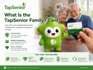 What Is the TapSenior Family+ Card?